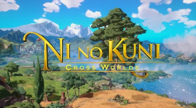 Ni_no_Kuni_Cross_World Game RPG 'Ni No Kuni' Cross World' Resmi Dirilis, Mirip Impact dan Bisa Cross-play