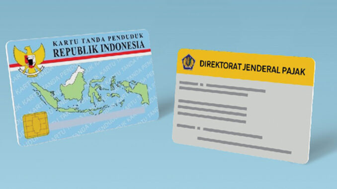 NIK dan NPWP Tak Banyak Yang Tahu, NIK Sudah Ditetapkan Sebagai NPWP