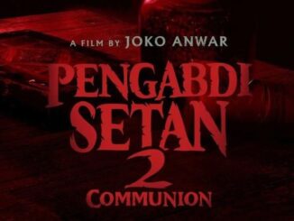 Film Pengabdi Setan 2: Communion Raih 1 Juta Penonton Di Hari Kedua Penayangan