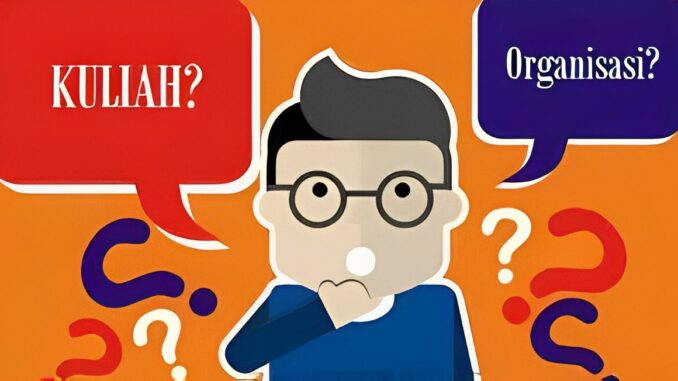Pentingnya Organisasi Bagi Mahasiswa