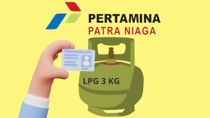 membeli Gas LPG 3KG Memnggunakan KTP Gas LPG 3KG