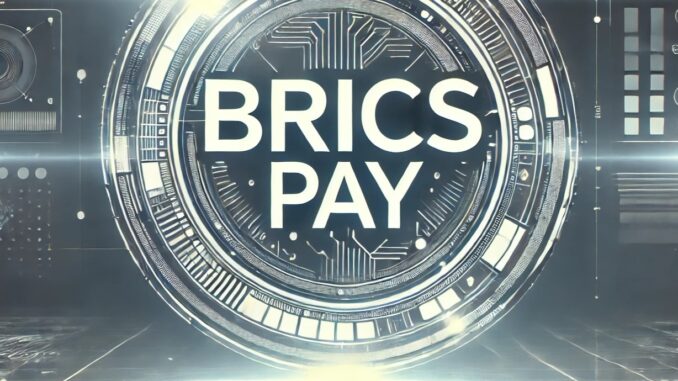 BRICS Pay BRICS Pay