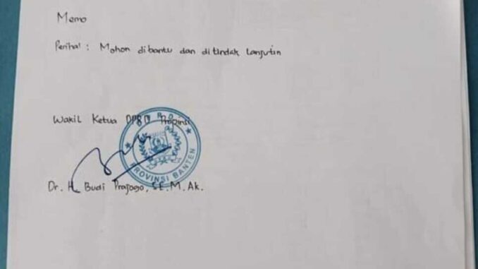 Memo bertandatangan Wakil Ketua DPRD Banten, Budi Prajogo, viral karena diduga berisi titipan siswa ke SMAN di Cilegon lewat jalur SPMB 2025.