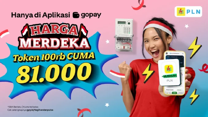 Promo GoPay PLN 81 ribu hadir Agustus 2026, pengguna baru bisa beli token Rp100.000 hanya Rp81.000 dengan kuota terbatas.